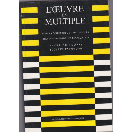 L'oeuvre en multiple, Jean Cuisenier, 1993, école du Louvre, histoire de l'art
