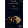 La clé sur la porte, Marie Cardinal, 1984 - communauté hippie, éducation stricte