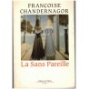 La Sans Pareille, Françoise Chandernagor, 1988 - Christine Valbray égérie vie politque