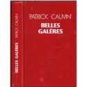 Belles galères, Patrick Cauvin, 1991 - arnaque, histoire d'amour
