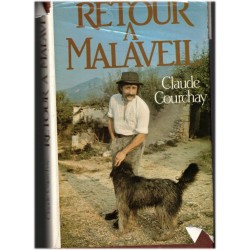 Retour à Malaveil, Claude...