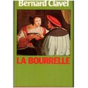 La Bourrelle, Bernard Clavel, 1980 - Québec 18e siècle, femme du bourreau