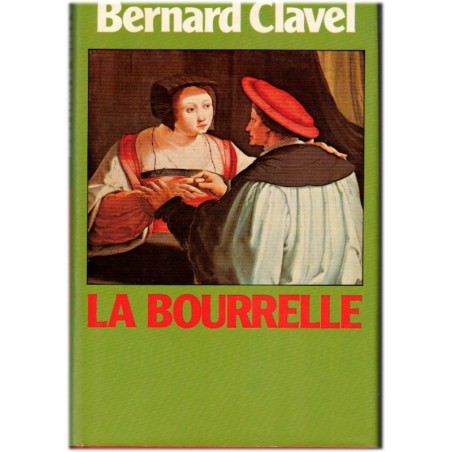 La Bourrelle, Bernard Clavel, 1980 - Québec 18e siècle, femme du bourreau