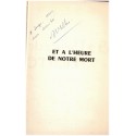 Et à l'heure de notre mort, Marie Elbe, 1963 - guerre d'Algérie, Pieds-Noirs, la valise ou le cercueil, dédicacé