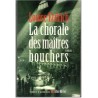 La chorale des maîtres bouchers, Louise Erdrich, 2004 - rêve américain, Amérique 1920, immigration allemande