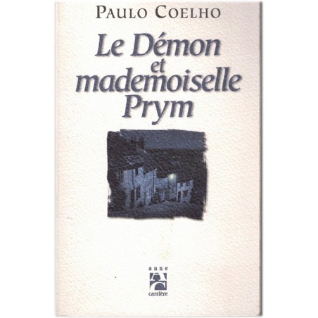 Le démon et mademoiselle Prym, Paulo Coelho, 2001 - écrivain brésilien,