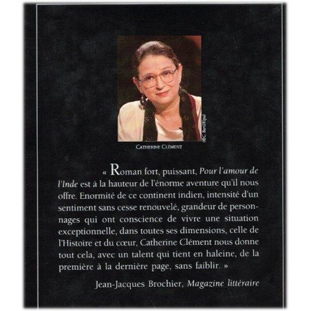 Pour l'amour de l'Inde, Catherine Clément, 1996 - amours du pandit Nehru et épouse de Lord Mounbatten, Indes,