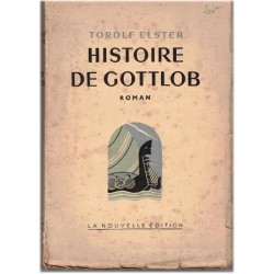 Histoire de Gotlob, Torolf...