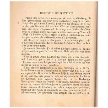 Histoire de Gotlob, Torolf Elster, 1946 - thriller, politique et finance guerre 1939/45, écrivain norvégien