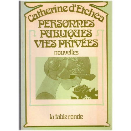 Personnes publiques vies privées, Catherine d'Etchéa, 1976 - nouvelles