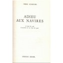 Adieu aux navires, Pierre Humbourg, 1967 - nostalgie de la mer, vie de marin, navigateurs, bateaux