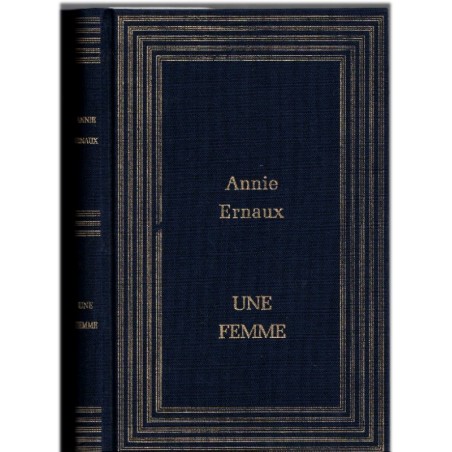 Une femme, Annie Ernaux, 1988 - mort d'une mère, relations mère fille