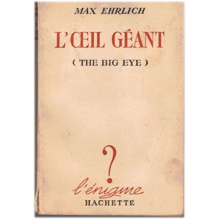 L'oeil géant, Max Ehrlich, 1951 - roman d'anticipation, apocalypse, science fiction 1950