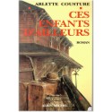 Ces enfants d'ailleurs, Arlette Cousture, 1994 - émigrants polonais années 1940, roman d'amour, écrivain canadien