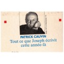 Tout ce que Joseph écrivit cette année-là, Patrick Cauvin, 1994 - journal d'enfant, enfance