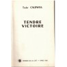 Tendre victoire, Taylor Caldwell, 1956 - roman américain