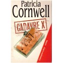 Cadavre X, Patricia Cornwell, 2000 - psychopathe, enquête médecin légiste, thriller