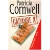 Cadavre X, Patricia Cornwell, 2000 - psychopathe, enquête médecin légiste, thriller