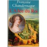 L'allée du roi, Françoise Chandernagor, 1982 - roman historique, Louis XIV, biographie Françoise d'Aubigné