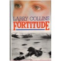 Fortitude, Larry Collins, 1985 - guerre secrète, guerre 1939/45, services secrets britanniques