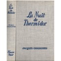 La nuit de Thermidor, Jacques Chabannes, 1966 - Révolution de 1789 romancée, amours, Terreur, corruption, espionnage
