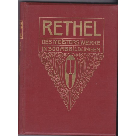 Alfred Rethel, des Meisters Werke, Josef Ponten, 1911, illustrateur, peintre, Allemagne