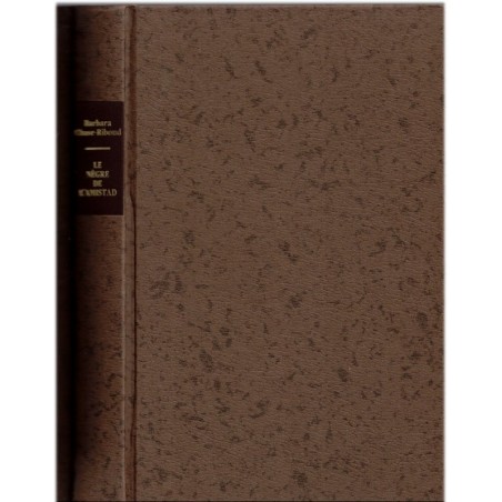 Le nègre de l'Amistad, Barbara Chase-Riboud, 1990 - racines américaines