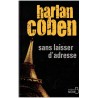 Sans laisser d'adresse, Harlan Coben, 2010 - complots internationaux, suspense, mystère, écrivain américain