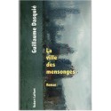 La ville des mensonges, Guillaume Dasquié, 2008 - années 2000, fin du monde ou révolution