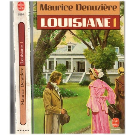 Louisiane, T1, Maurice Denuzière, 1985 - Vieux Sud, famille de plantation de coton, saga,