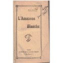 L'amazone blanche, Roger Duguet, (1900) - Mésenguy, Oise, l'abbé Paul Boulin, Révolution de 1789