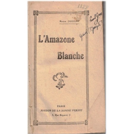 L'amazone blanche, Roger Duguet, (1900) - Mésenguy, Oise, sous la Terreur, Révolution de 1789