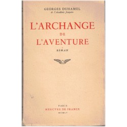 L'archange de l'aventure,...