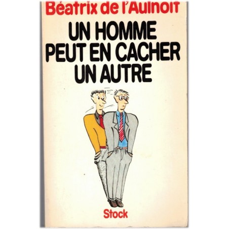 Un homme peut en cacher un autre, Béatrix de l'Aulnoit, 1985 - femmes des années 1980