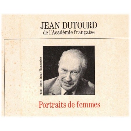 Portraits de femmes, Jean Dutourd, 1991 - homme à femmes, années 1980