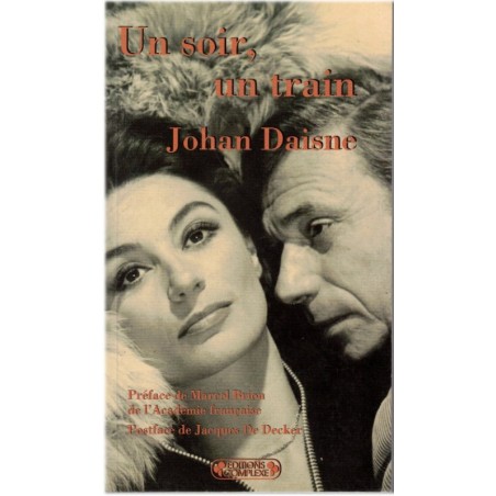 Un soir un train, Johan Daisne, 2003 - rencontres, littérature fantastique, écrivain néerlandais