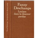 Louison dans la douceur perdue, Fanny Deschamps, 1988 - amours sous Louis XVI et la Révolution