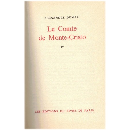 Le comte de Monte-Cristo T4, Alexandre Dumas, 1964 - roman d'aventures, historique