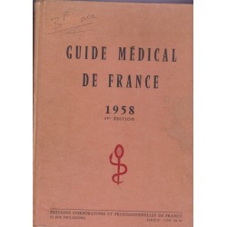 Guide médical de France 1958, annuaire médecins, sanatoriums, préventoriums, santé, médecine,
