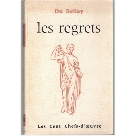 Les regrets, Joachim du Bellay, 1958 - poèmes, littérature XVIe siècle, nostalgie de la France, Rome