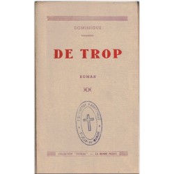De trop, Dominique, 1946 - petite fille à la campagne, mal aimée