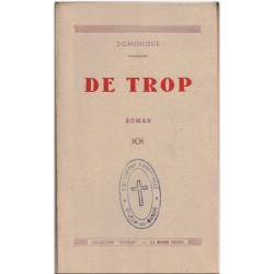 De trop, Dominique, 1946 -...