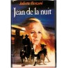 Jean de la Nuit, les loups de Lauzargues, Juliette Benzoni, 1986 - , roman historique
