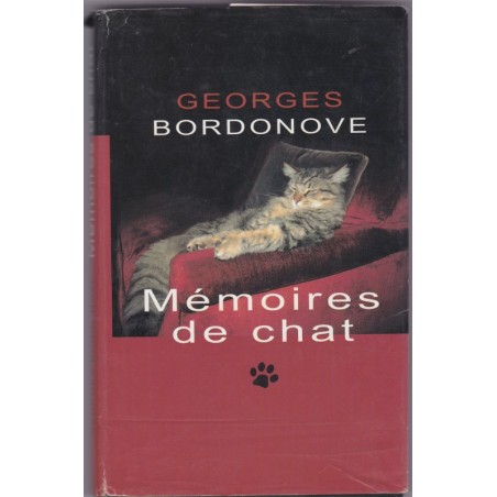 Mémoires de chat, Georges Bordonove, 2002 - romans animaliers