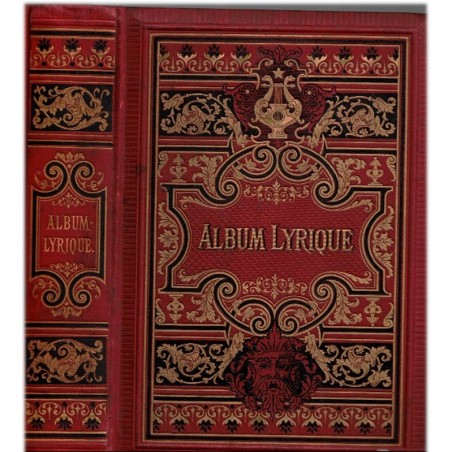 Album lyrique de la France moderne, Eugène Borel, 1885 - 12 gravures, anthologie littérature lyrique XIXe siècle