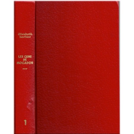 Les gens de Mogador, Julia, T1, Elisabeth Barbier, 1983 - saga familiale 19e s., roman historique, roman d'amour, série TV