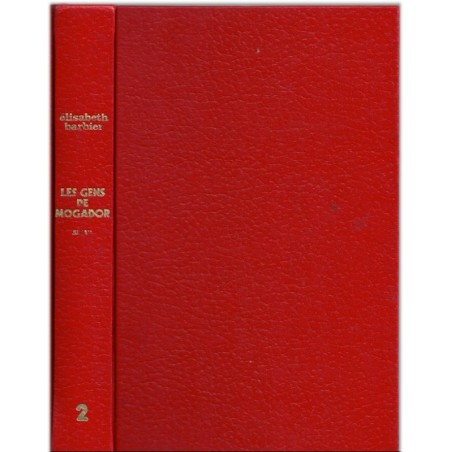 Les gens de Mogador, Julia, T2, Elisabeth Barbier, 1984 - saga familiale 19e s., roman historique, passion, série TV