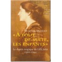A tout de suite les enfants, Martin Doerry, 2004 - le destin tragique de Lilli Jahn, nazisme