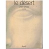 Le désert, Jean Davray, 1968 - spiritualité, quête de Dieu, dogme contre mystique
