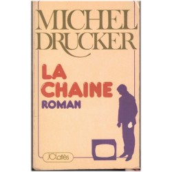 La chaîne, dédicacé par Michel Drucker, Michel Drucker, 1979 - , télévision, médias